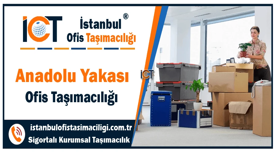 Anadolu yakası ofis taşımacılığı Asya Anadolu yakası ofis nakliye şirketi Anadolu yakası ofis taşımacılığı Asya Anadolu yakası ofis nakliye şirketi