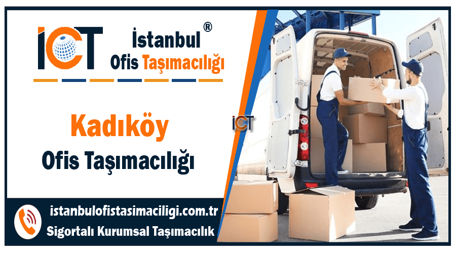 Kadıköy ofis taşımacılığı şirketi kadıköy ofis taşıma fiyatları