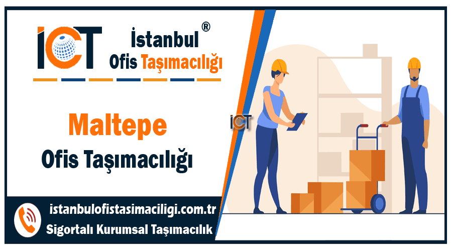Maltepe ofis taşımacılığı şirketi Maltepe ofis taşıma fiyatları