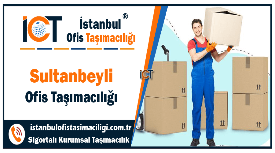 Sultanbeyli ofis taşımacılığı şirketi sultanbeyli ofis taşıma fiyatları