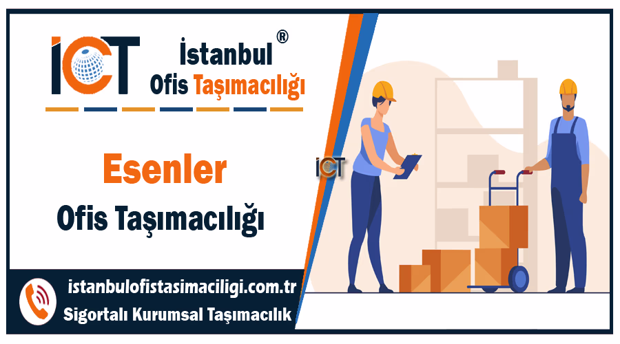 Esenler ofis taşımacılığı şirketi Esenler ofis taşıma fiyatları